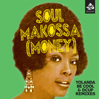 Yolanda Be Cool - Soul Makossa (Money) (Remixes [Explicit])