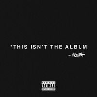 Mike Stud - This Isn't The Album (Explicit)