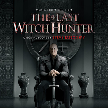 Steve Jablonsky - The Last Witch Hunter - OST