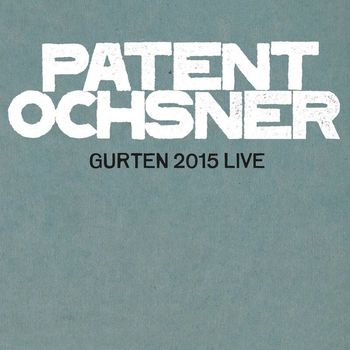 Patent Ochsner - Gurten 2015 Live