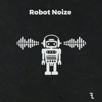 Roni Kush - Robot Noize