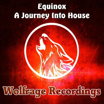 Equinox - A Journey Into House