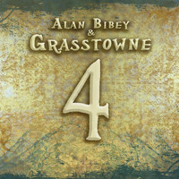 Alan Bibey & Grasstowne - Grasstowne 4