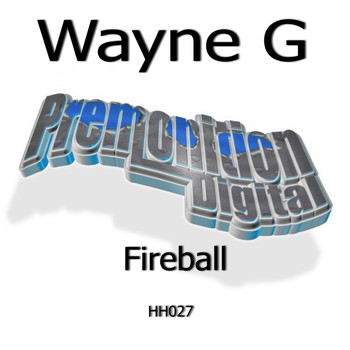 Wayne G - Fireball