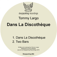 Tommy Largo - Dans La Discotheque EP