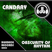 Candary - Obscurity of Rhythm