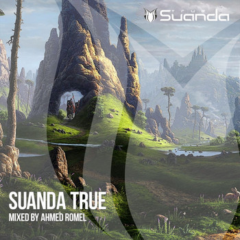 Various Artists - Suanda True - Mixed By Ahmed Romel