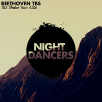Beethoven tbs - TBS Shake Your ASS!
