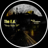 The E.D. - Keep Kalm EP