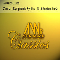 Zirenz - Symphonic Synths (2015 Remixes, Pt. 2)