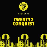 Twenty2 - Conquest