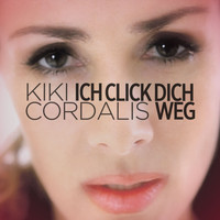Kiki Cordalis - Ich click Dich weg
