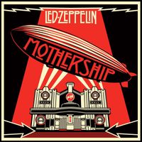 Led Zeppelin - Mothership (Remastered)