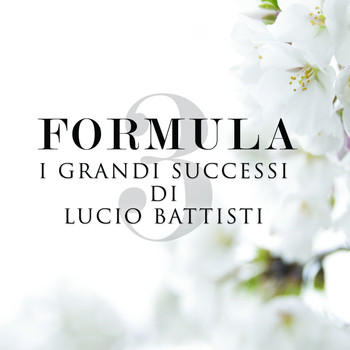 Formula 3 - I grandi successi di Lucio Battisti