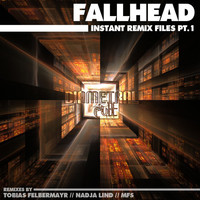 Fallhead - Instant Remix Files Pt.1
