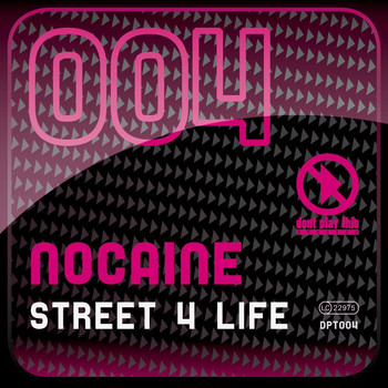 Nocaine - Street 4 Life