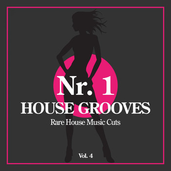 Various Artists - Nr. 1 House Grooves, Vol. 4 (Rare House Music Cuts)
