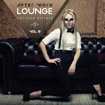 Various Artists - After Work Lounge, Vol. 2