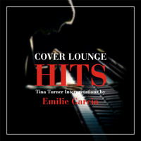 Emilie Garcia - Cover Lounge Hits - Tina Tuner Interpretations by Emilie Garcia