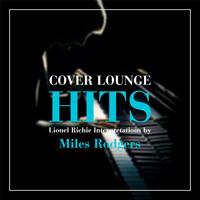 Miles Rodgers - Cover Lounge Hits - Lionel Richie Interpretations by Miles Rodgers
