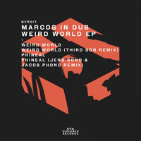 Marcos In Dub - Weird World EP