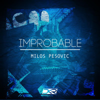 Milos Pesovic - Improbable (Original Mix)