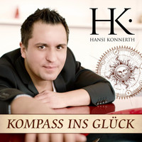 Hansi Konnerth - Kompass ins Glück