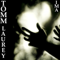 Tomm Laurey - Ima