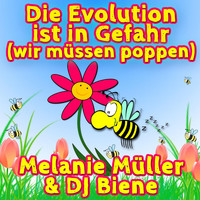 Melanie Müller & DJ Biene - Die Evolution ist in Gefahr (Wir müssen poppen)