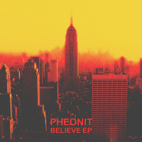 Pheonit - Believe