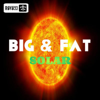 Big & Fat - Solar