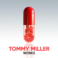 Tommy Miller - Tommy Miller Works