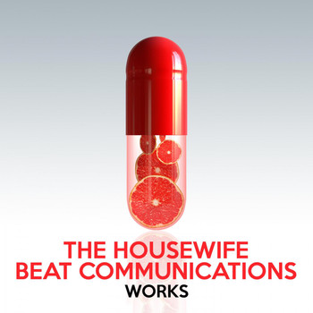 The Housewife Beat Communications - The Housewife Beat Communications Works