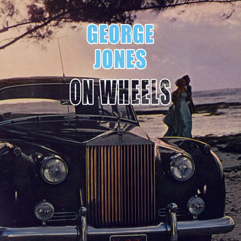 George Jones - On Wheels