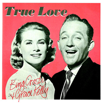 Bing Crosby, Grace Kelly - True Love (From "High Society")