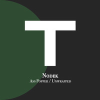 Nodek - Ass Popper / Unwrapped (Explicit)