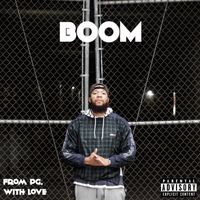 BOOM - From PG, With Love (Explicit)