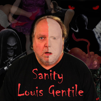 Louis Gentile - Sanity