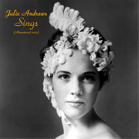 Julie Andrews - Sings (Remastered 2015)