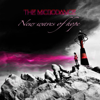 The Microdance - New Waves of Hope