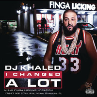 DJ Khaled - I Changed A Lot (Explicit)