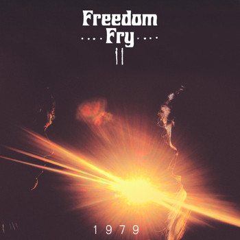 Freedom Fry - 1979