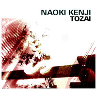 Naoki Kenji - Tozai