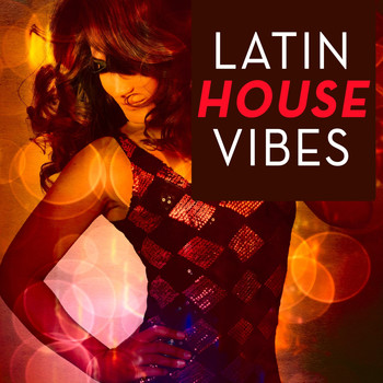 Various Artists - Latin House Vibes