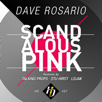 Dave Rosario - Scandalous Pink