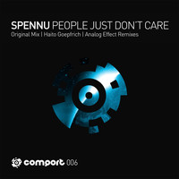Spennu - People Just Don't Care