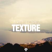 Axel Lopez - Texture