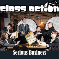 Class Action - Serious Business