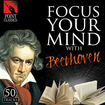 Various Artists - Focus Your Mind with Beethoven: 50 Tracks
