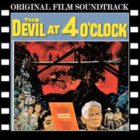 George Duning - The Devil at 4 O'clock (Original Film Soundtrack)